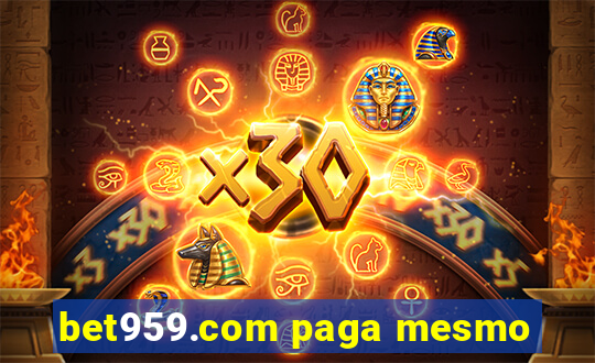 bet959.com paga mesmo